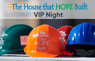 The 2019 House That Hope Built VIP Night